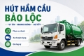 Hút Hầm Cầu Bảo Lộc Giá Rẻ, Uy Tín